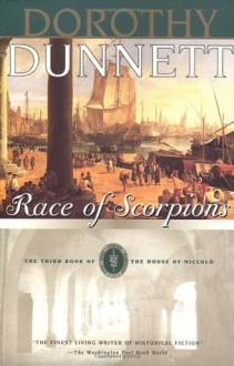 Race of Scorpions (The House of Niccolo, #3) - Dorothy Dunnett