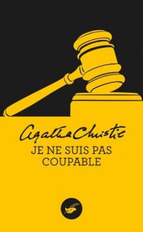 Je ne suis pas coupable (Masque Christie) (French Edition) - Agatha Christie