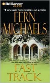 Fast Track - Laural Merlington, Fern Michaels