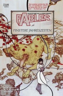 Fables: Finstere Jahreszeiten (Fables, #6) - Bill Willingham, Mark Buckingham