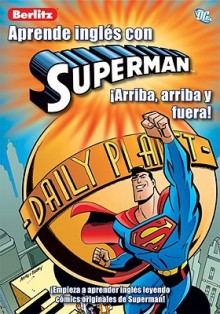 Aprende Ingles Con Superman: Arriba, Arriba y Fuera! - Mark Millar, Aluir Amancio, Terry Austin