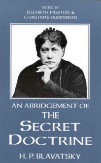 An Abridgement of the Secret Doctrine - Elizabeth Preston, Christmas Humphreys