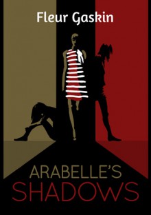 Arabelle's Shadows - Fleur Gaskin