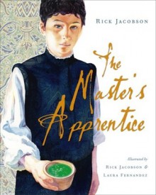 The Master's Apprentice - Rick Jacobson