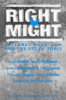 Right V. Might - Louis Henkin, Stanley Hoffmann