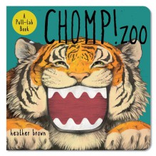 Chomp! Zoo: A Pull-tab Book - Heather Brown