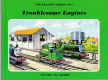 Troublesome Engines - Wilbert Awdry, C. Reginald Dalby