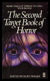 The Second Target Book Of Horror - Kurt Singer