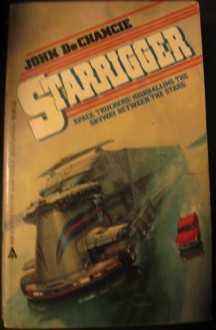 Starrigger - John DeChancie