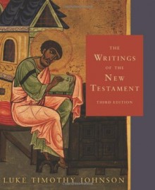 The Writings of the New Testament - Luke Timothy Johnson