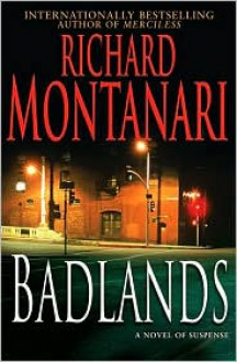 Badlands - Richard Montanari