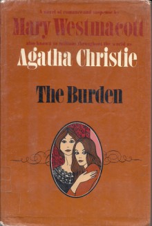 The Burden - Mary Westmacott, Agatha Christie