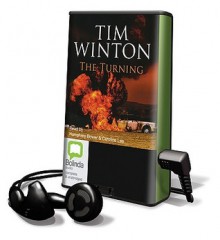 The Turning [With Earbuds] - Tim Winton, Caroline Lee, Humphrey Bower