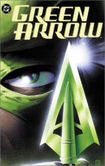 Green Arrow Vol. 1: Quiver - Kevin Smith, Phil Hester, Ande Parks