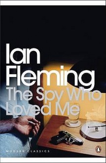 The Spy Who Loved Me - Ian Fleming