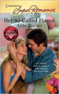 Her So-Called Fiance - Abby Gaines