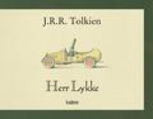 Herr Lykke - J.R.R. Tolkien