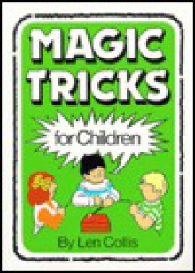 Magic Tricks for Children - Len Collis