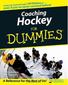 Coaching Hockey for Dummies - Don Macadam, Gail Reynolds