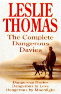 The Complete Dangerous Davies - Leslie Thomas