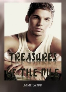 Treasures Of The Nile - James Orr