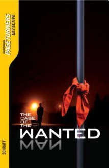 Case of the Wanted Man, the (Audio) - Anne Schraff