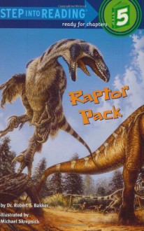 Raptor Pack - Robert T. Bakker