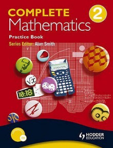 Complete Mathematics: Practice Book Bk. 2 (Comm) - Suzanne Shakes, David Bowles, Jan Johns, Andrew Manning, Paul Metcalf, Mary Ledwick