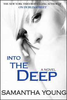 Into the Deep - Samantha Young