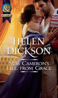 Miss Cameron's Fall from Grace - Helen Dickson