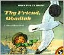 Thy Friend, Obadiah - Brinton Turkle