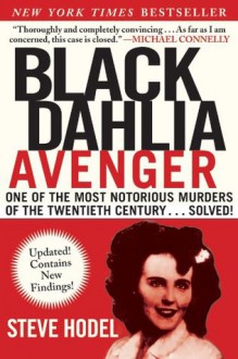 Black Dahlia Avenger - Steve Hodel