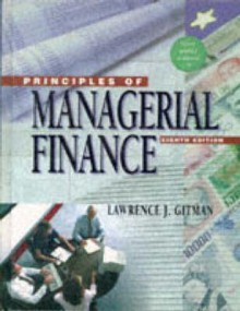 Principles of Managerial Finance - Lawrence J. Gitman