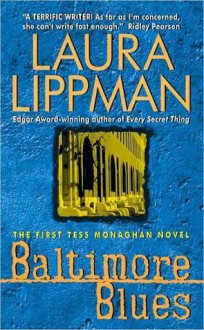 Baltimore Blues - Laura Lippman