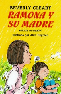 Ramona y su madre - Beverly Cleary, Tracy Dockray