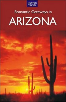 Romantic Getaways in Arizona - Don Young, Marge