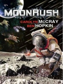 MoonRush - Carolyn McCray, Ben Hopkin