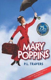 Mary Poppins - P.L. Travers, Cameron Mackintosh, Brian Sibley