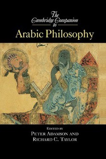 The Cambridge Companion to Arabic Philosophy - Peter Adamson