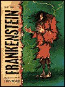 Frankenstein - Chris Mould, Mary Shelley