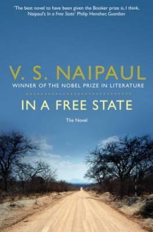 In a Free State - V.S. Naipaul