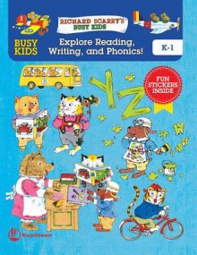 Busy Kids Reading, Writing and More! - Tracey E. Dils, Erica S. Farber