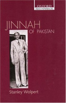 Jinnah of Pakistan - Stanley Wolpert