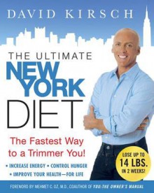 The Ultimate New York Diet Plan - David Kirsch