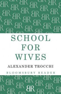 School for Wives - Alexander Trocchi