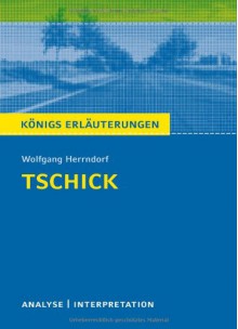 Tschick - Wolfgang Herrndorf