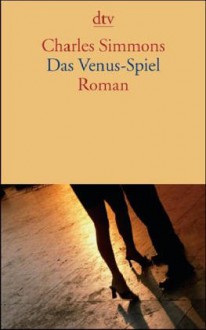 Das Venus-Spiel - Charles Simmons, Jörg Trobitius