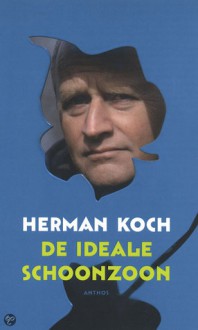 De ideale schoonzoon - Herman Koch