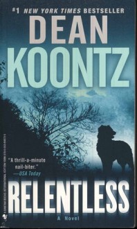 Relentless - Dean Koontz