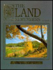 The Land Remembers: The Story of a Farm and Its People - Ben Logan